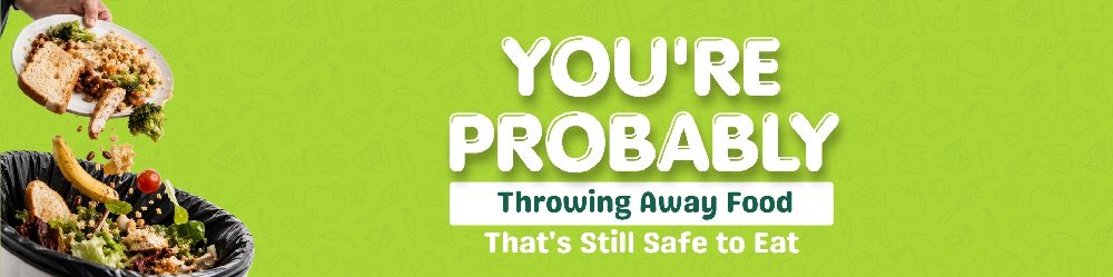 Fresh food items that are still safe to eat despite approaching or passing the printed date